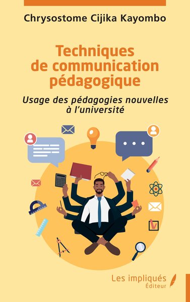 Techniques de communication pédagogique : usage des pédagogies nouvelles à l'université