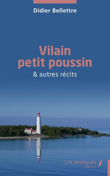 Vilain petit poussin & autres récits