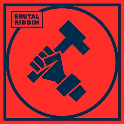 BRUTAL RIDDIM