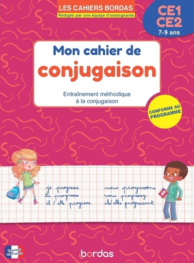 Mon cahier de conjugaison, CE1-CE2, 7-9 ans : entraînement méthodique à la conjugaison