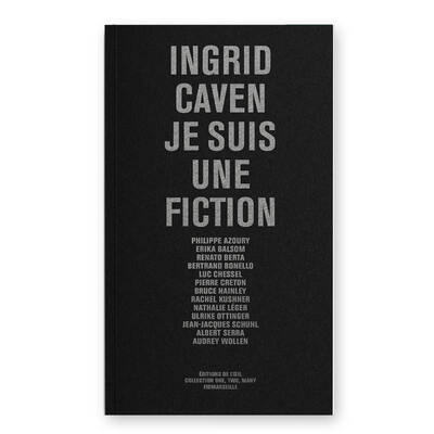 Ingrid Caven : je suis une fiction