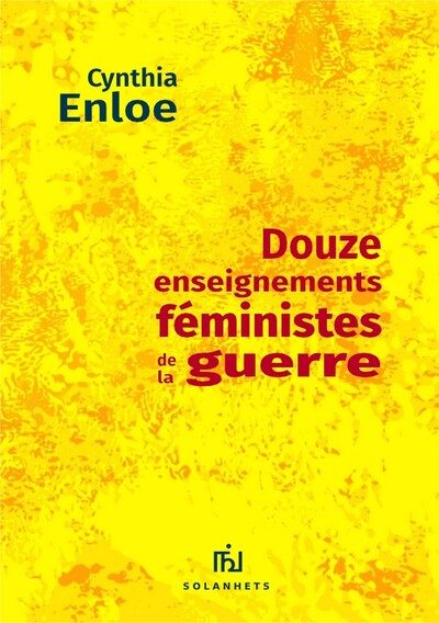 Douze enseignements féministes de la guerre