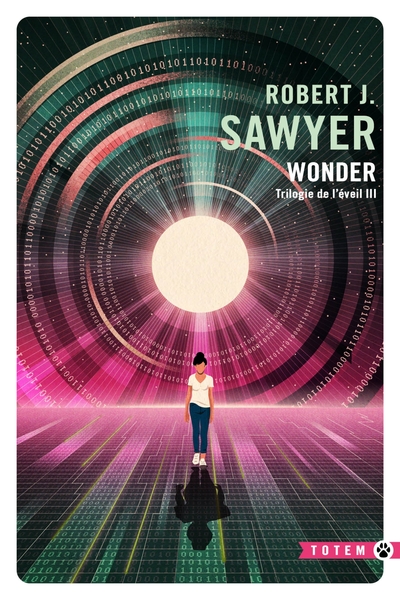 Trilogie de l'éveil. Vol. 3. Wonder