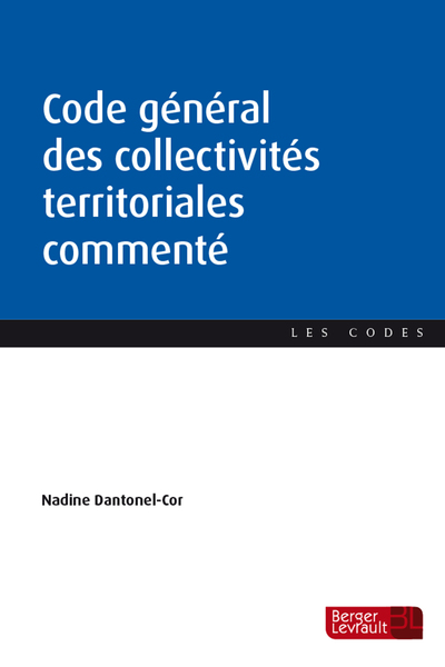 Code général des collectivités territoriales commenté 2023
