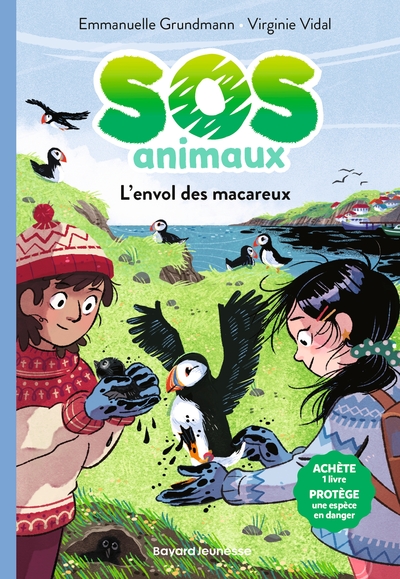 SOS animaux. Vol. 6. L'envol des macareux