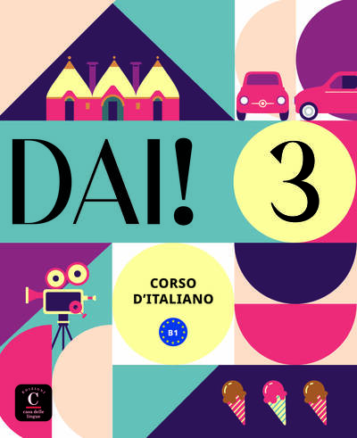 Dai! 3 : corso d'italiano, B1