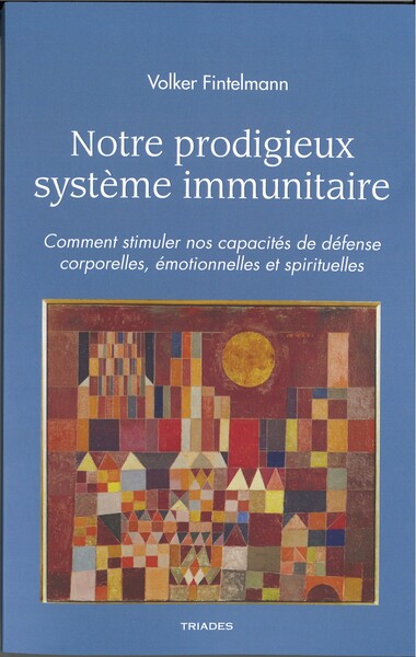 Notre prodigieux système immunitaire