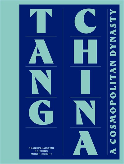 Tang China : a cosmopolitan dynasty : exhibition, Paris, Musée Guimet, from 20th November 2024 to 3rd March 2025