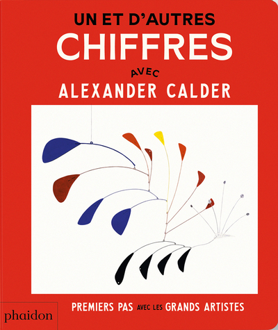 Un & d'autres chiffres : avec Alexander Calder