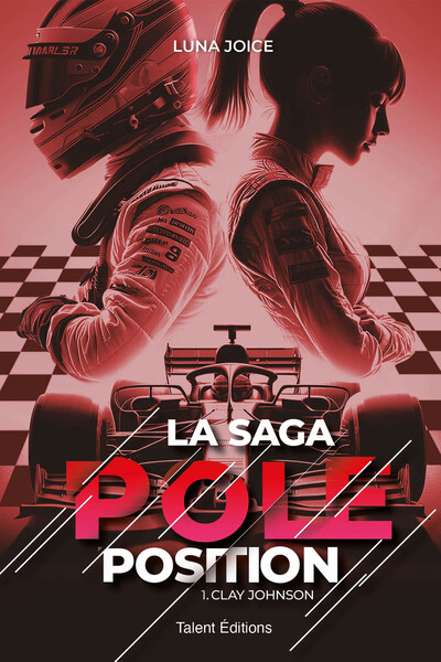 La saga pole position. Vol. 1. Clay Johnson