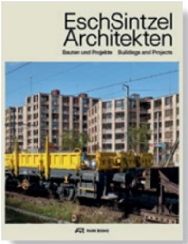 Esch Sintzel Architekten Bauten und Projekte /anglais/allemand