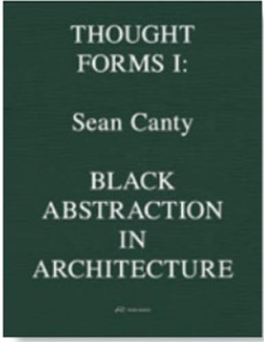 Black Abstraction in Architecture /anglais