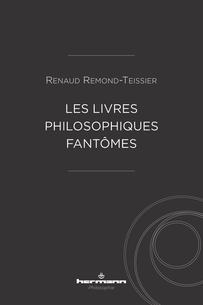 Les livres philosophiques fantômes