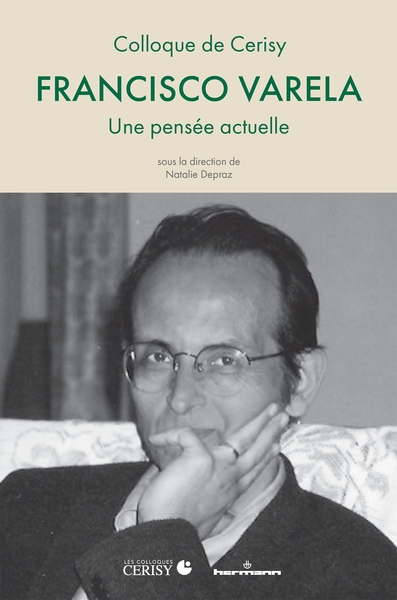 Francisco Varela : une pensée actuelle