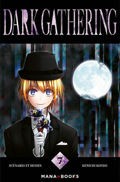 Dark gathering. Vol. 7