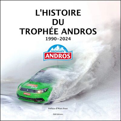 L'HISTOIRE DU TROPHÉE ANDROS  -  1990-2024