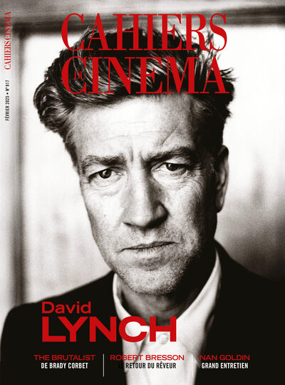 Cahiers du cinéma n°817 : David Lynch - Février 2025