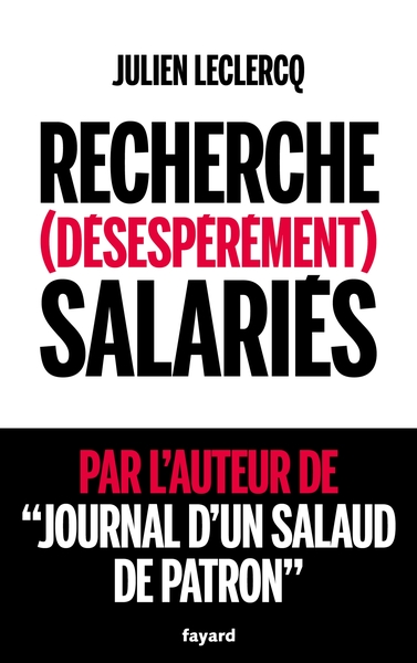 Recherche (désespérément) salariés