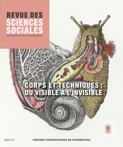 Revue des sciences sociales, n° 72. Corps et techniques : du visible à l'invisible