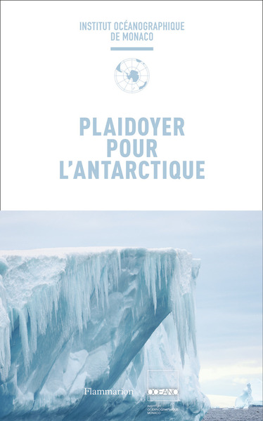 Plaidoyer pour l'Antarctique