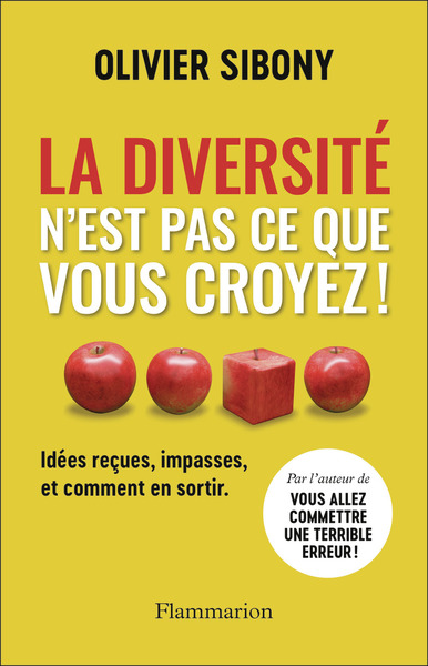 La diversité n'est pas ce que vous croyez ! : idées reçues, impasses, et comment s'en sortir