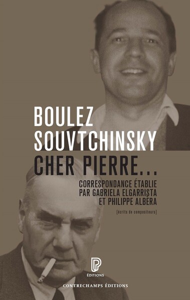 Boulez, Souvtchinsky : cher Pierre...