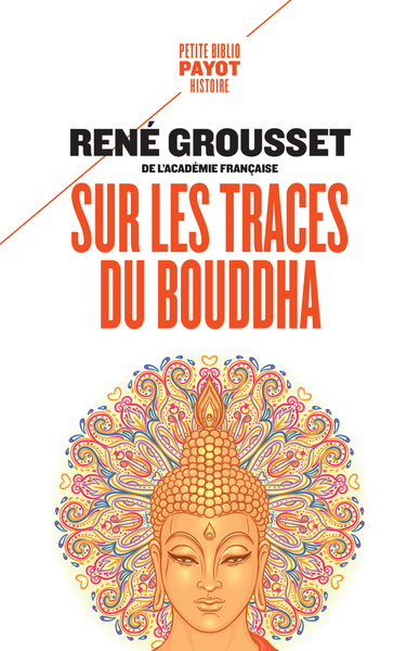 Sur les traces du Bouddha