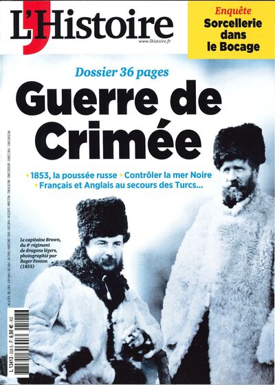 L'Histoire n°528 : Guerre de Crimée - Février 2025