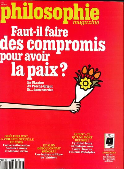 Philosophie Magazine n°187 : Faut-il faire des compromis pour avoir la paix ? - Mars 2025