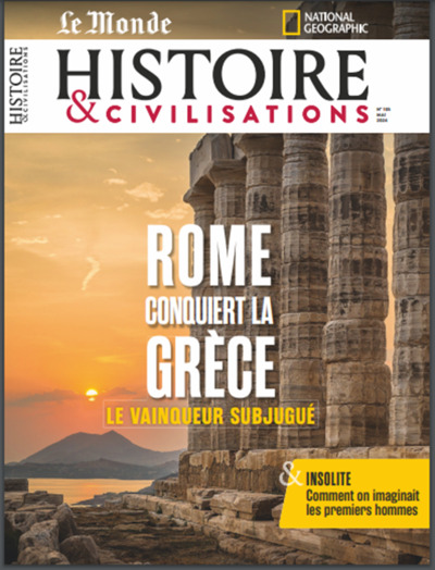 Histoire et Civilisation n°105 : Rome conquiert la Grèce - Mai 2024