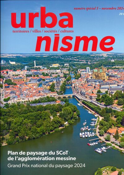 Urbanisme Numéro Spécial 5 : Grand Prix National du Paysage - Novembre 2024