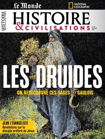 Histoire et Civilisations n°112 : Les druides - Janvier 2025