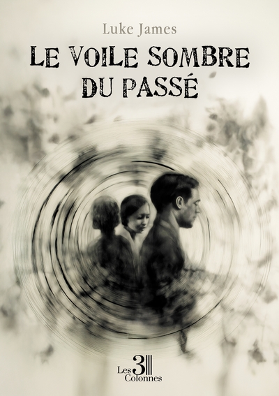 Le voile sombre du passé