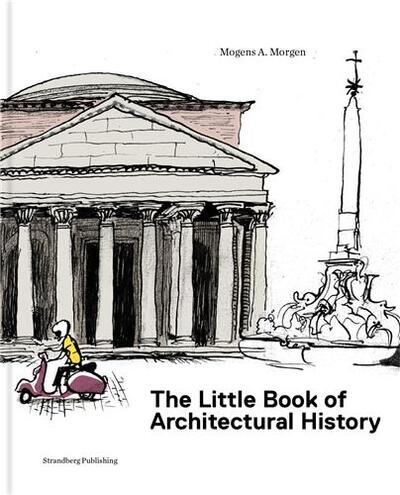 The Little Book of Architectural History /anglais