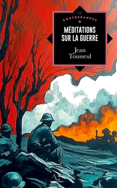 Méditations sur la guerre