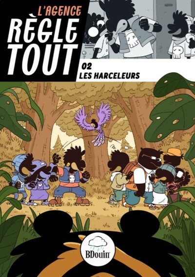 Tome 2 L'agence règle tout - Les harceleurs