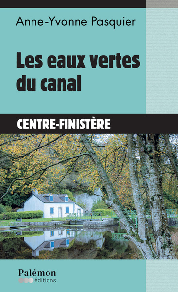 Les eaux vertes du canal : Centre-Finistère