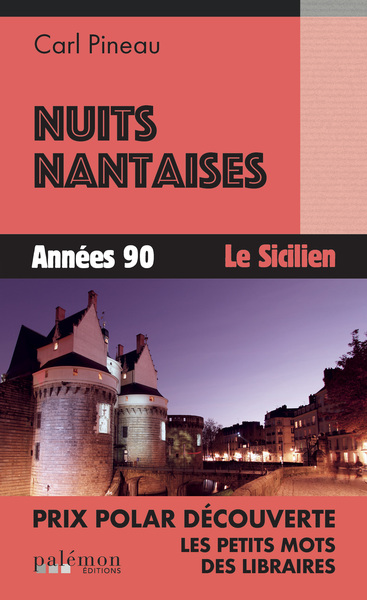 Nuits nantaises Années 90 - Le Sicilien