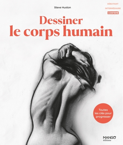 Dessiner le corps humain : toutes les clés pour progresser