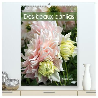 Des beaux dahlias (Calendrier mural 2025 DIN A2 horizontal) calendrier de bureau : Les dahlias du jardin fascinent par leurs innombrables formes et couleurs