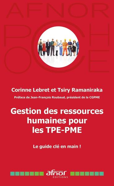 Gestion des ressources humaines pour les TPE-PME : le guide clé en main !