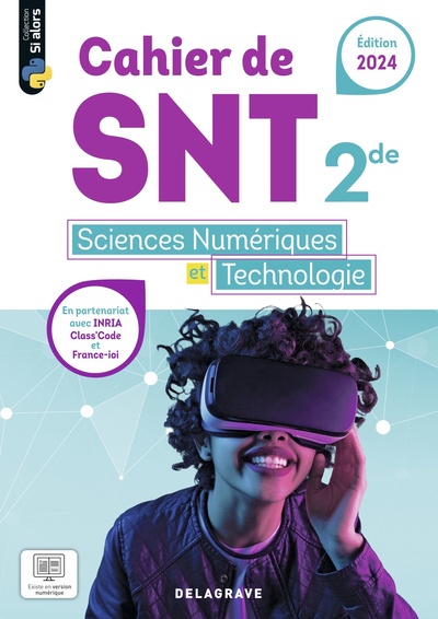Si alors Sciences numériques et Technologie (SNT) 2de (2024) - Cahier élève