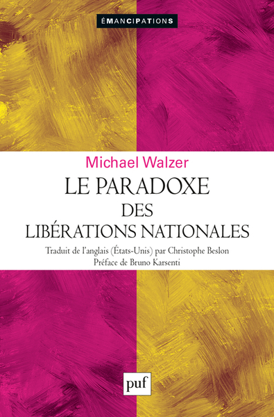 Le paradoxe des libérations nationales : révolutions laïques et contre-révolutions religieuses