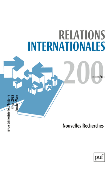 Relations internationales, n° 200. Nouvelles recherches