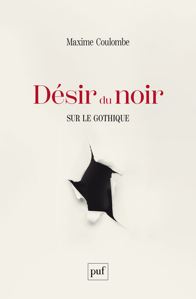 Désir du noir : sur le gothique