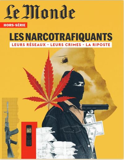 Le Monde HS N°94 : Les Narcotrafiquants - Octobre 2024