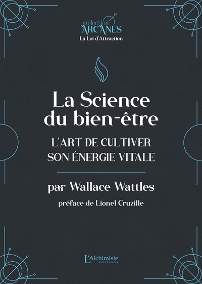 La science du bien-être : l'art de cultiver son énergie vitale