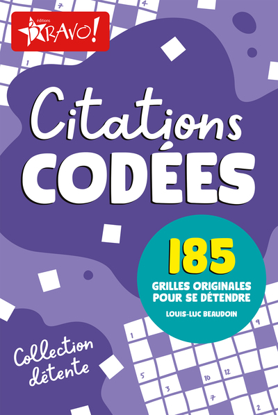 Détente : Citations codées : 185 grilles originales pour se détendre