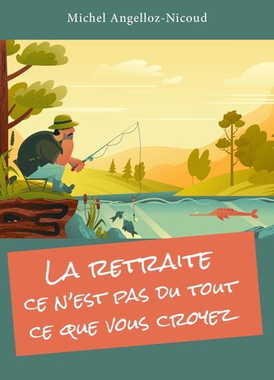 La retraite : ce n'est pas du tout ce que vous croyez