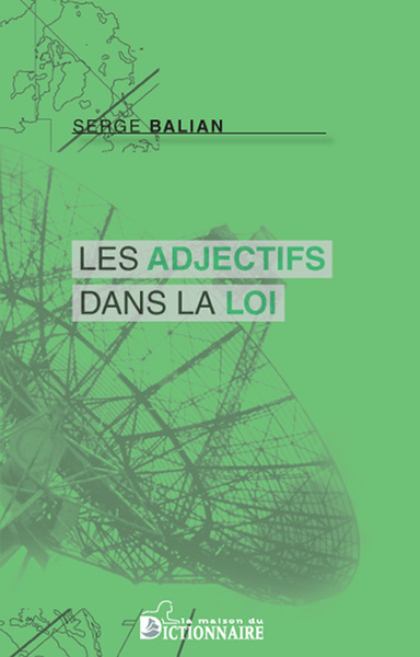 Les adjectifs dans la loi